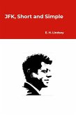JFK, Short and Simple