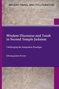Wisdom Discourse and Torah in Second Temple Judaism Wisdom Discourse and Torah in Second Temple Judaism