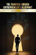 The Purpose-Driven Entrepreneur's... - Bild 1
