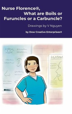 Cover Nurse Florence®, What are Boils or Furuncles or a Carbuncle?