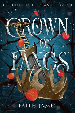 Crown of Fangs (eBook, ePUB) - James, Faith
