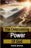 The Overcoming Power of God The Overcoming Power of God