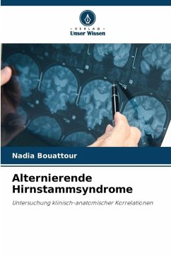 Alternierende Hirnstammsyndrome - Bouattour, Nadia