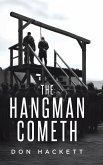 The Hangman Cometh