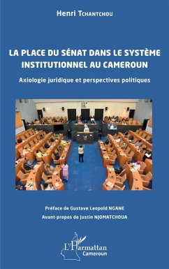 Cover La place du Sénat dans le système institutionnel au Cameroun