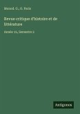 Revue critique d'histoire et de littérature Revue critique d'histoire et de littérature
