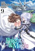 Knight's & Magic: Volume 9 (Light Novel) (eBook, ePUB) Knight's & Magic: Volume 9 (Light Novel) (eBook, ePUB)