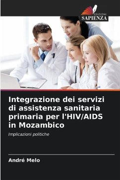 Cover Integrazione dei servizi di assistenza sanitaria primaria per l'HIV/AIDS in Mozambico