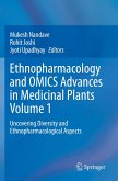Ethnopharmacology and OMICS Advances in Medicinal Plants Volume 1