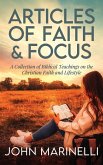 Articles of Faith and Focus Articles of Faith and Focus