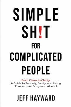 Cover Simple Sh!T for Complicated PeopleFrom Chaos to Clarity