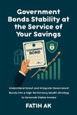 Government Bonds Stability at the Service of Your Savings Government Bonds Stability at the Service of Your Savings