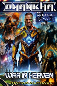 Omankha Vol 4 - War In Heaven - Alphael, Shahan