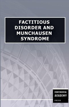Cover Factitious Disorder and Munchausen Syndrome