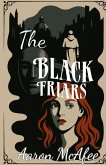 The Black Friars The Black Friars