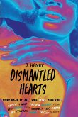Dismantled Hearts