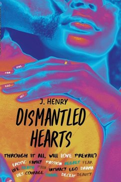 Dismantled Hearts - Henry, J.