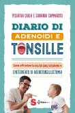 Diario di adenoidi e tonsille (eBook, ePUB)