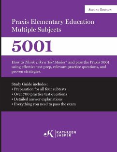 Praxis II Elementary Education Multiple Subjects 5001 (Second Edition) - Jasper, Kathleen
