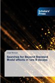 Searches for Beyond Standard Model effects in rare B decays Searches for Beyond Standard Model effects in rare B decays