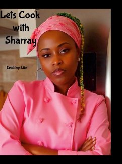Let's Cook with Sharray - Andrews, Tanika