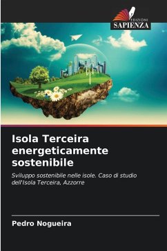 Isola Terceira energeticamente sostenibile - Nogueira, Pedro Isola Terceira energeticamente sostenibile - Nogueira, Pedro
