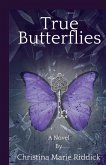 True Butterflies