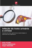 Infeção do trato urinário e cirrose