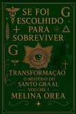 Se foi escolhido para sobreviver Se foi escolhido para sobreviver