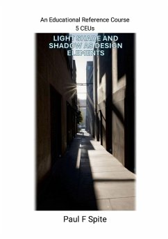 Light Shade and Shadow as Design Elements - Spite, Paul