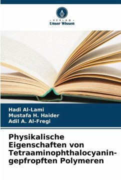 Cover Physikalische Eigenschaften von Tetraaminophthalocyanin-gepfropften Polymeren