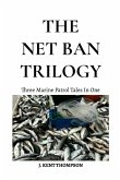 The Net Ban Trilogy