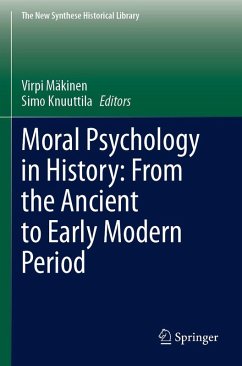 Cover Moral Psychology in History: From the Ancient to Early Modern Period