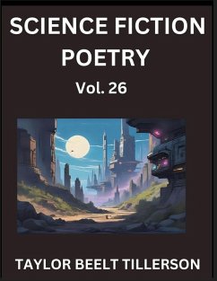 Cover Science Fiction Poetry (Volume 26)- SciFi, Fantasy, and Speculative Poetry, Discover Chronicles of the Sci-fi Stellar Verse, Echoes of the Void, and Nebula Narrative Anthology