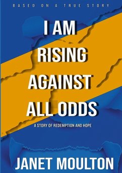 Cover I AM RISING AGAINST ALL ODDS
