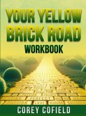 Your Yellow Brick Road Your Yellow Brick Road