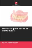 Materiais para bases de dentaduras Materiais para bases de dentaduras