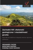 Zachodni Rif: z¿o¿ono¿¿ geologiczna i niestabilno¿¿ gruntu Zachodni Rif: z¿o¿ono¿¿ geologiczna i niestabilno¿¿ gruntu