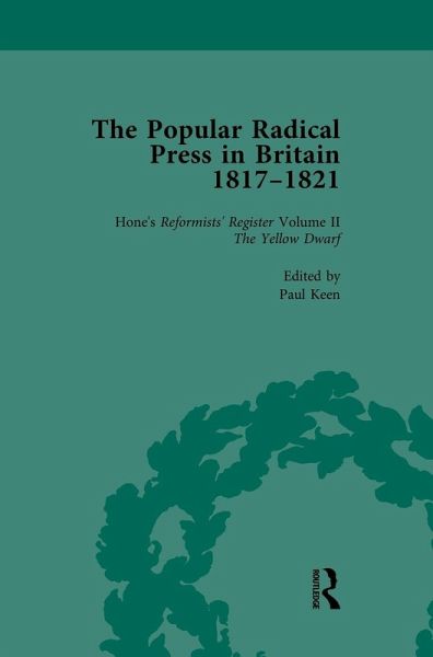 The Popular Radical Press in Britain, 1811-1821 Vol 2 The Popular Radical Press in Britain, 1811-1821 Vol 2