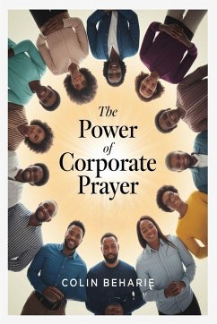Cover The Power of Corporate Prayer