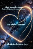 Ties of the Universe Ties of the Universe