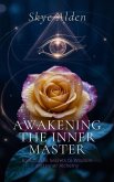 Awakening the Inner Master (eBook, ePUB)
