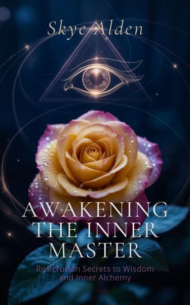 Awakening the Inner Master (eBook, ePUB) Awakening the Inner Master (eBook, ePUB)