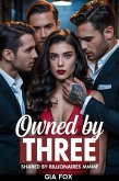 Owned By Three (eBook, ePUB) Owned By Three (eBook, ePUB)