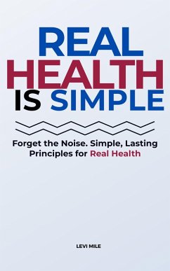 Cover Real Health Is Simple (eBook, ePUB)
