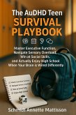 The AuDHD Teen Survival Playbook (eBook, ePUB)