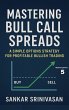 Mastering Bull Call Spreads (eBook,... - Bild 1
