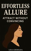 Effortless Allure (eBook, ePUB) Effortless Allure (eBook, ePUB)