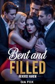 Bent And Filled (eBook, ePUB) Bent And Filled (eBook, ePUB)