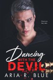 Dancing with the Devil (eBook, ePUB)